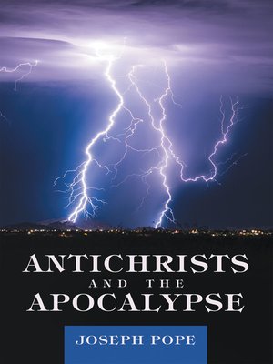 cover image of Antichrists and the Apocalypse